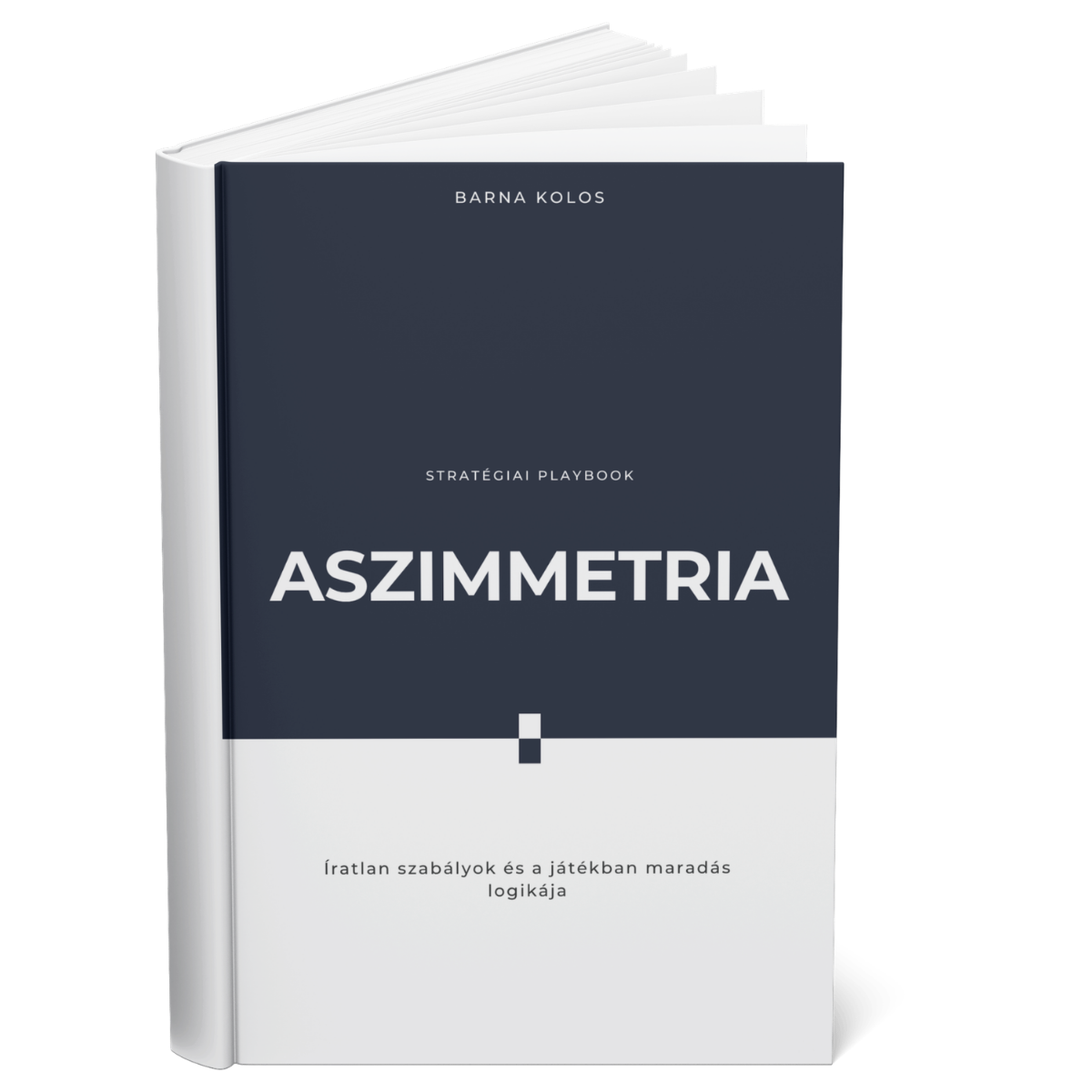 ASZIMMETRIA Playbook – Barna Kolos